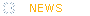 NEWS�y�[�W�i���̃y�[�W�j